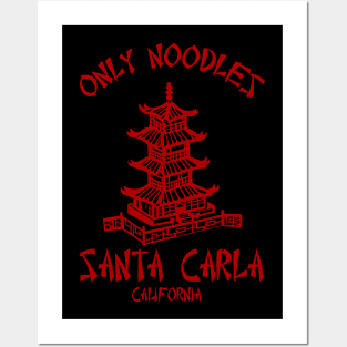 Only Noodles Santa Carla California Posters and Art